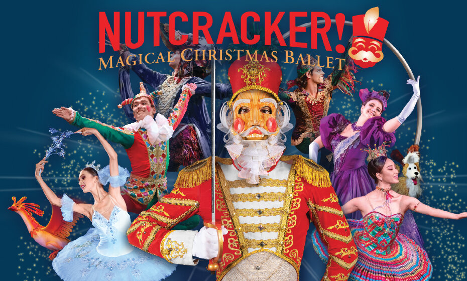 NUTCRACKER! Magical Christmas Ballet
