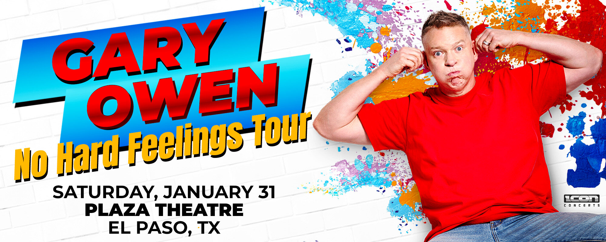 Gary Owen: No Hard Feelings Tour