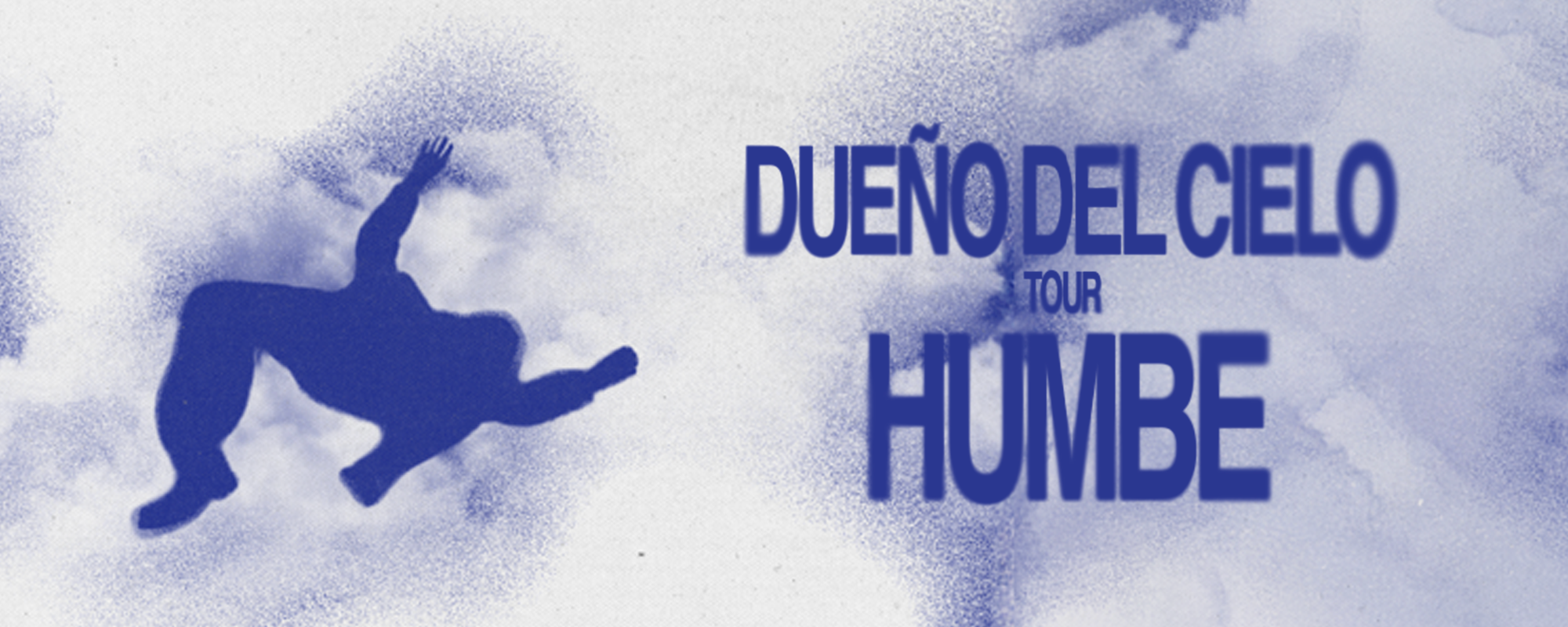 Humbe Dueño del Cielo Tour