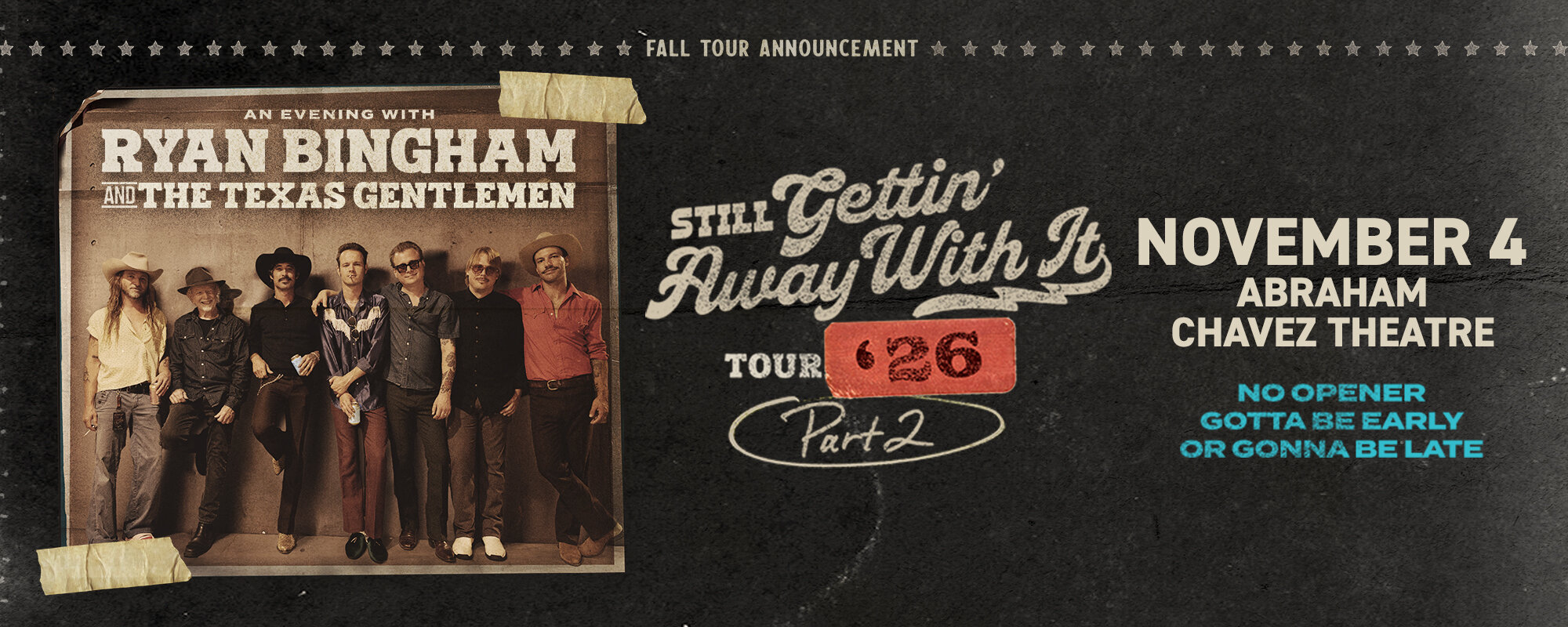 An Evening with Ryan Bingham & The Texas Gentlemen - Still Gettin' Away With It Tour